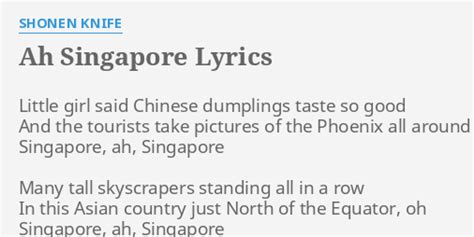 singapore lyrics|SINGAPORE Lyrics .